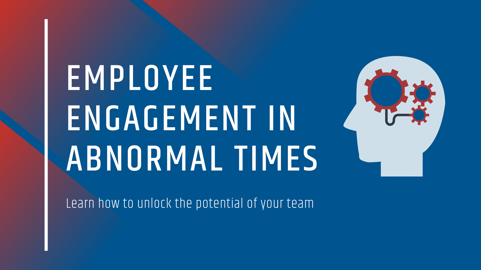 Employee engagement in abnormal times